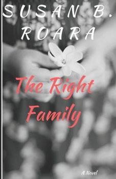 The Right Family - Book #1 of the Right Family Series