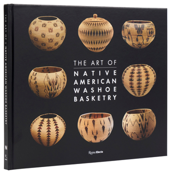 Hardcover The Art of Native American Washoe Basketry Book