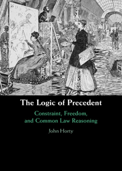 Hardcover The Logic of Precedent Book