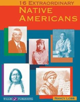 Paperback 16 Extraordinary Native Americans Book