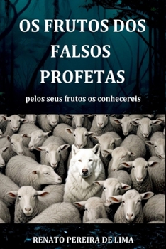 Paperback Os Frutos Dos Falsos Profetas [Portuguese] Book