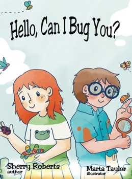 Hardcover Hello, Can I Bug You Book