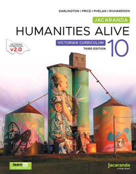 Paperback Jacaranda Humanities Alive 10 Victorian Curriculum, 3e learnON & Print (Humanities Alive Series) Book
