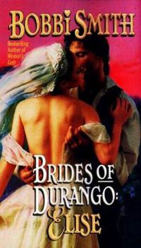 Mass Market Paperback Brides of Durango: Elise Book
