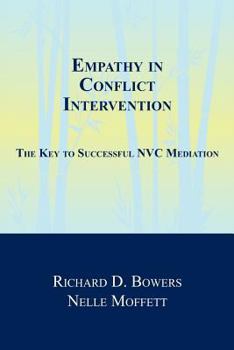Paperback Empathy in Conflict Intervention: The Key to Successful NVC Mediation Book