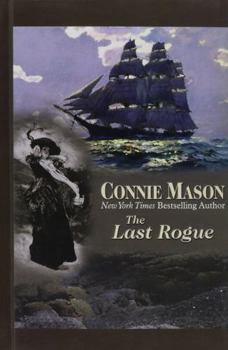The Last Rogue - Book #3 of the Rogue Trilogy