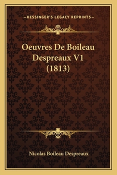 Paperback Oeuvres De Boileau Despreaux V1 (1813) [French] Book