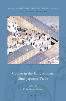 Hardcover Copper in the Early Modern Sino-Japanese Trade Book
