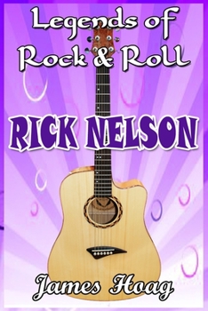 Paperback Legends of Rock & Roll - Rick Nelson Book