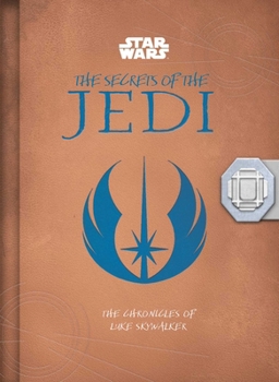 Star Wars: The Secrets of the Jedi (Legacy Edition)