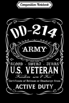 Composition Notebook: Army Veteran DD-214  Journal/Notebook Blank Lined Ruled 6x9 100 Pages