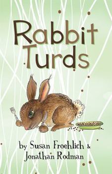Hardcover Rabbit Turds Book