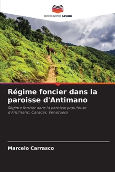 Paperback Régime foncier dans la paroisse d'Antimano [French] Book