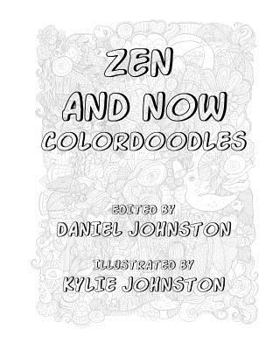 Paperback Zen and Now: Colordoodles Book