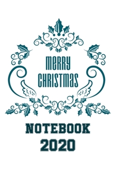 Merry Christmas Notebook 2020: Notebook / Journal Gift (6x9 - 110 pages)