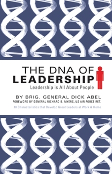 Paperback The DNA of Leadership: Leadership Is All About People Book