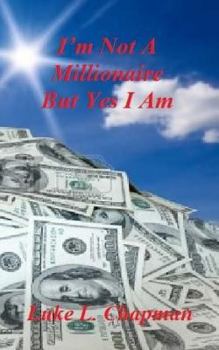 Paperback I'm Not A Millionaire But Yes I Am Book