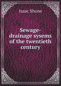 Paperback Sewage-drainage sysems of the twentieth century Book