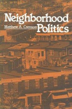 Hardcover Neighborhood Politics Book
