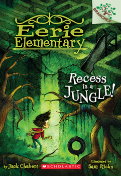 Paperback Recess Is a Jungle!: A Branches Book (Eerie Elementary #3): Volume 3 Book