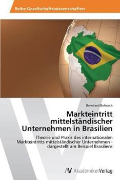 Paperback Markteintritt mittelständischer Unternehmen in Brasilien [German] Book