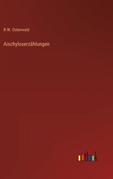 Hardcover Aischyloserzählungen [German] Book