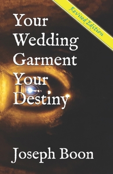 Paperback Your Wedding Garment Your Destiny Book