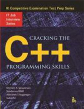 Paperback Cracking the C++ Programming Skills: IT Job Interview Series Book