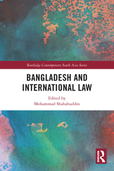 Paperback Bangladesh and International Law Book