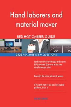 Paperback Hand laborers and material mover RED-HOT Career; 2522 REAL Interview Questions Book