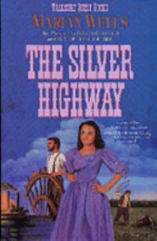 The Silver Highway (Treasure Quest Series, #3) - Book #3 of the Treasure Quest