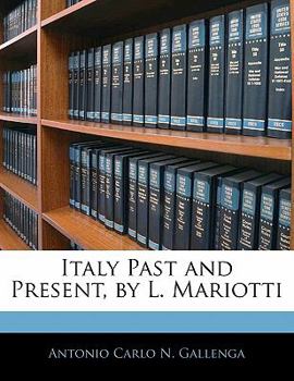 Paperback Italy Past and Present, by L. Mariotti Book
