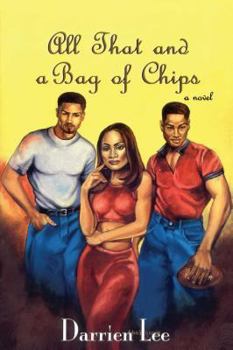 Paperback All That and a Bag of Chips Book