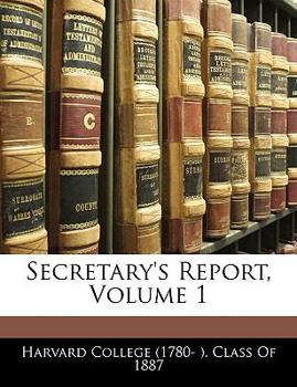 Paperback Secretary's Report, Volume 1 Book
