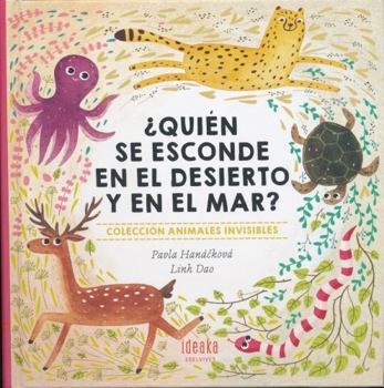 Hardcover ¿Quién se esconde en el desierto y en el mar? (Animales Invisibles) (Spanish Edition) [Spanish] Book