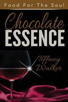 Paperback Chocolate Essence: Food For The Soul Vol.2 Book