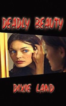 Paperback Deadly Beauty Book