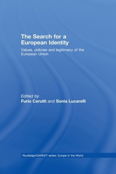 The Search for a European Identity: Values, Policies and Legitimacy of the European Union