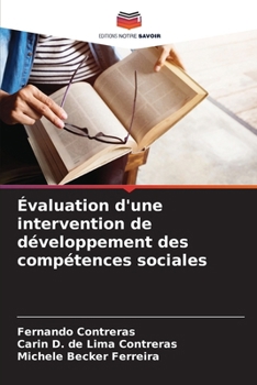 Paperback Évaluation d'une intervention de développement des compétences sociales [French] Book