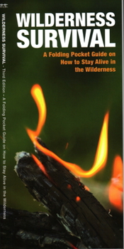 Paperback Wilderness Survival: A Folding Pocket Guide on How to Stay Alive in the Wilderness Book