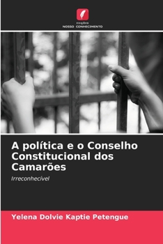 Paperback A política e o Conselho Constitucional dos Camarões [Portuguese] Book