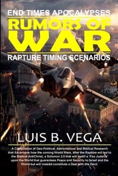 Rumors of War: End Times Apocalypses