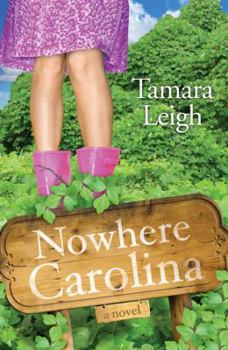 Paperback Nowhere, Carolina: A Novel (Southern Discomfort) Book