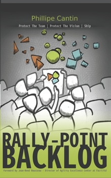 Paperback Rally-Point Backlog: Protect The Team, Protect The Vision, Ship Book