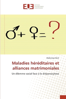 Paperback Maladies héréditaires et alliances matrimoniales [French] Book