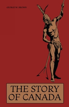 Paperback The Story of Canada Book