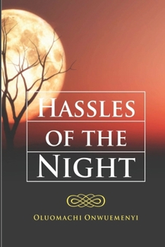 Paperback HASSLES Of The NIGHT Book