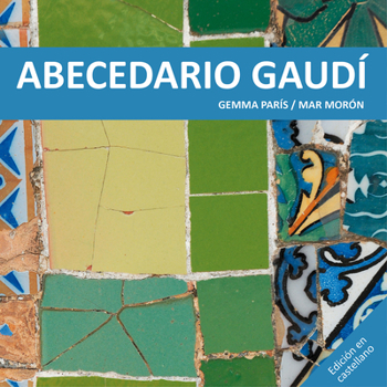 Paperback Abecedario Gaudí [Spanish] Book