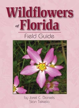 Paperback Wildflowers of Florida Field Guide Book