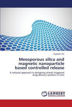 Paperback Mesoporous Silica and Magnetic Nanoparticle Based Controlled Release Book